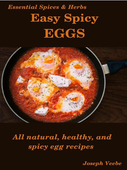 Title details for Easy Spicy Eggs by Joseph Veebe - Available